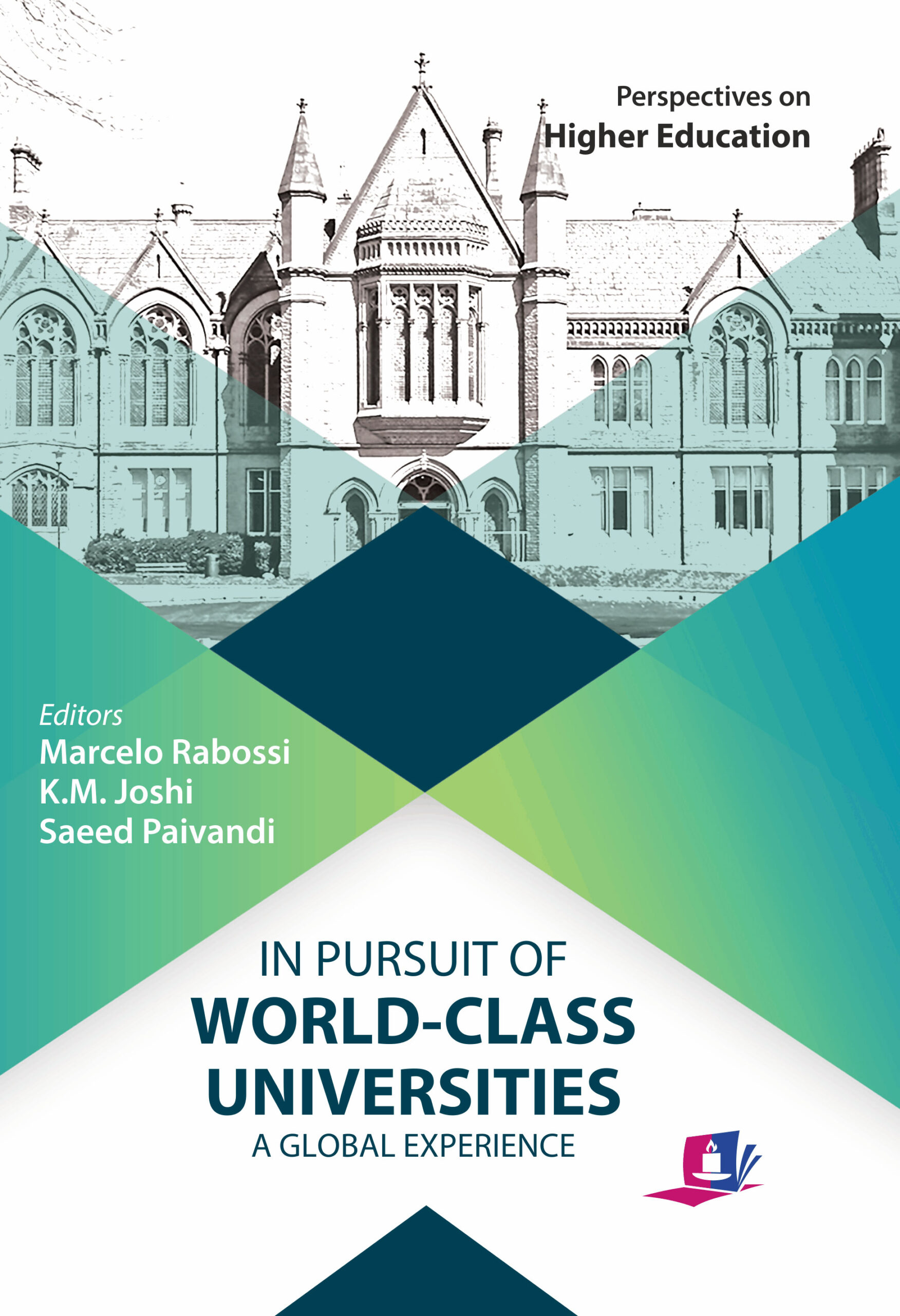 In Pursuit of World Class Universities