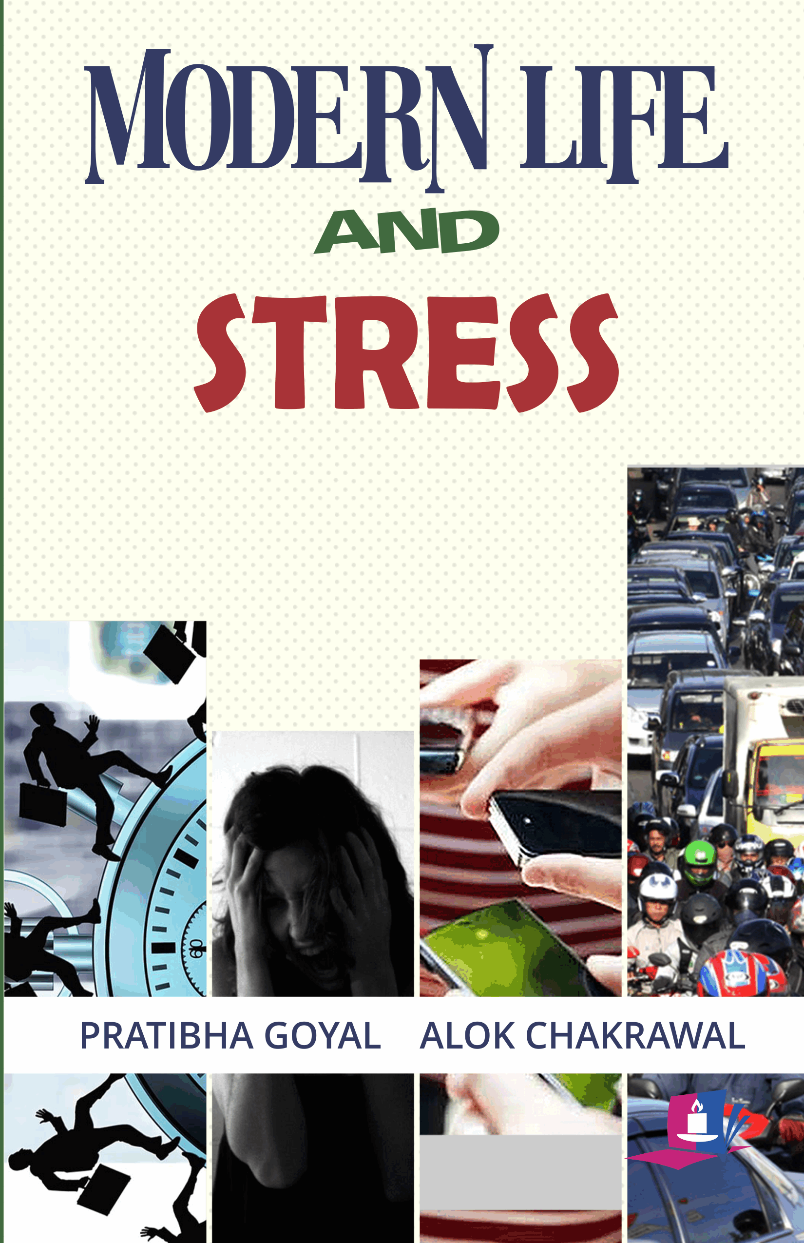 Modern Life and Stress